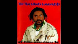 Tin Tim Gomes amp Manassés  Album Completo [upl. by Acisej]