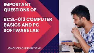 BCSL013 Computer Basics and PC Software Lab important questions [upl. by Chester]