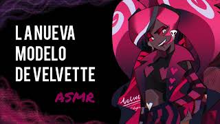 quotLa nueva modeloquot 🥀 Velvette Hazbin Hotel ASMR [upl. by Weldon]