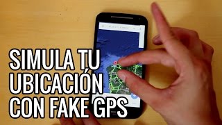 Simula tu ubicación en Android con Fake GPS [upl. by Uzzia]