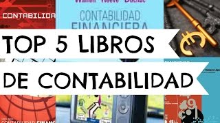 TOP 5 LIBROS DE CONTABILIDAD [upl. by Aicatan]