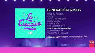 Generación 12 Kids  Pusiste en mi tu corona AUDIO OFICIAL [upl. by Notnats]