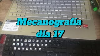 Mecanografía día 17 [upl. by Halika]