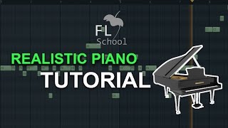 HOW TO MAKE Your Piano VST More realistic  FL Studio tutorial [upl. by Paxton]