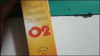 O2 Syrup  O2 Syrup Uses In Hindi  Ofloxacin Metronidazole Suspension o2 suspension syrup o2 syrup [upl. by Drofnelg904]