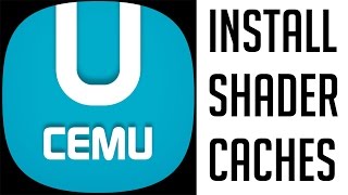 Cemu How to Install Shader Caches [upl. by Terencio140]