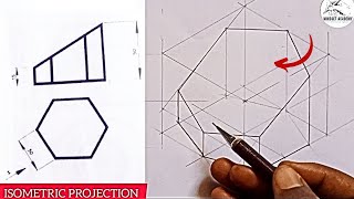 ISOMETRIC PROJECTION OF AN HEXAGONONAL PRISM IN FROM TWO VIEWS engineeringdrawing mindsets [upl. by Myrtie]