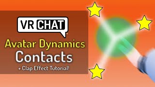 VRChat Avatar Dynamics Tutorial  Contacts [upl. by Brittne]