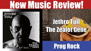 Jethro Tull  The Zealot Gene New Music Review 2022 [upl. by Wickner]