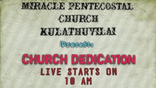 Miracle Pentecoastal Church Kulathuvilai Opening Ceremony [upl. by Nylauqcaj825]