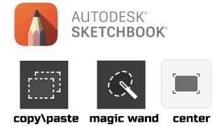 SKETCHBOOK MOBILE  HOW TO COPY PASTE  CENTER SCREEN  MAGIC WAND EXPLAINED [upl. by Deyes966]