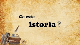 Ce este istoria [upl. by Chandless]