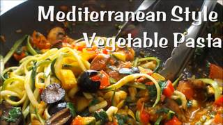 Mediterranean Style Vegetable Pasta  Zoodles  Vegan  Korenn Rachelle [upl. by Sontag]