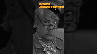 🙂 O ETERNO  JAIMINHO O CARTEIRO 😃 [upl. by Netloc]