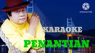 DANGDUT KARAOKE PENANTIAN MANSYUR S [upl. by Noel661]