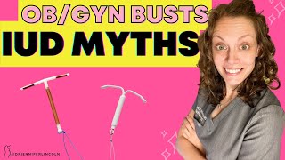 OBGYN busts the top 5 IUD myths [upl. by Schacker503]