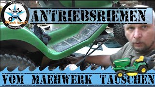 🌿⚙️Antriebsriemen für Mähwerk am 🔧🔧Rasentraktor tauschen 🚜John Deere LTR 166⚙️🌿 [upl. by Nylehtak937]