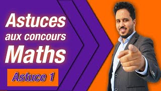 Préparation aux concours astuce 120 maths [upl. by Brina720]