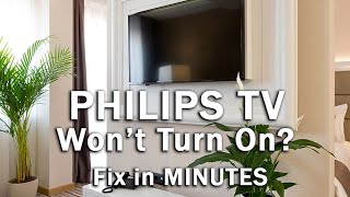 How To Fix a Phillips TV that Won’t Turn On [upl. by Sweyn]