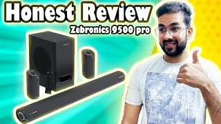 ZEBRONICS ZebJuke BAR 9500WS PRO  Honest Review 🔥 [upl. by Diogenes]