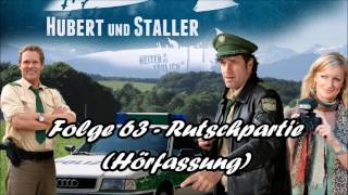 Hubert und Staller  Folge 63  Rutschpartie 🎧Hörfassung🎧 [upl. by Dody222]