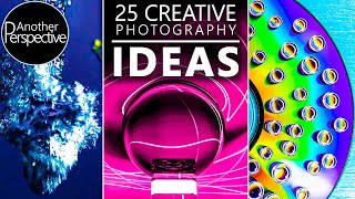 25 CREATIVE PHOTOGRAPHY IDEAS in 2020 [upl. by Ellehctim]