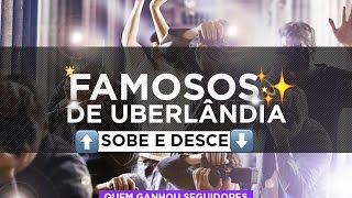 TOP 10 FAMOSOS UBERLANDIA NO INSTAGRAM [upl. by Eceinej2]