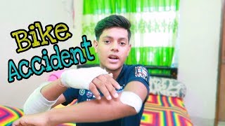 MY BIKE ACCIDENT [upl. by Eeramit]