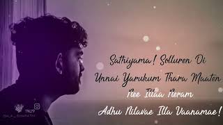 Neethanadi  Unakaga thaanae na uyir vaalgiraen Lyrics song  Enna solla Pogirai [upl. by Ttevy]