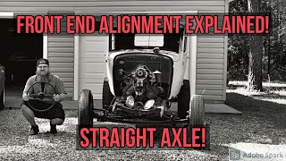 Front End Alignment Explained Straight Axle [upl. by Giule]