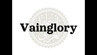 How to pronounce Vainglory CORRECTLY [upl. by Aicnelev]