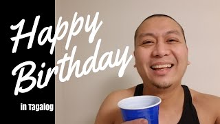 How to Say Happy Birthday in Tagalog  Lets Filipino [upl. by Minnnie]