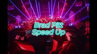 Severina  Brad Pitt speed up [upl. by Walcott]