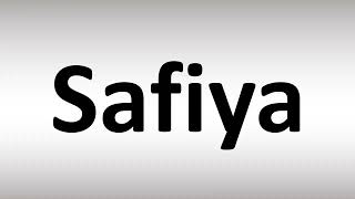 How to Pronounce Safiya [upl. by Tobey]