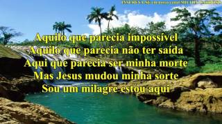 Milton Cardoso  Sou um milagre LYRIC [upl. by Rizan789]