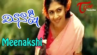 Meenakshi Movie Songs  Meenakshi Song  Kamalini Mukherjee  Rajiv Kanagala [upl. by Morehouse]