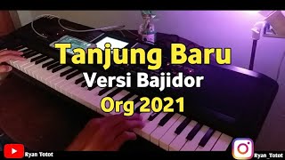 Tanjung Baru Versi Bajidor Kendang Rampak Karaoke Nada cewek  ORG 2021 [upl. by Teri491]