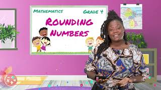 Mathematics  Grade 4 Rounding Whole Numbers [upl. by Tedmund]