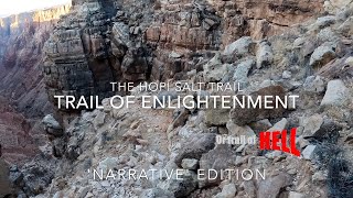 Hopi Salt Trail WalkThrough Narrative Edition Trail of enlightenment or trail of HELL [upl. by Dayiz]