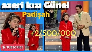 Azeri kizi Günel  Padişah [upl. by Dasi994]