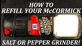 Refill Your McCormick Salt or PepperSpice Grinder [upl. by O'Doneven]