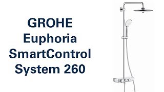 Душова система GROHE Euphoria SmartControl System 260 26509000 [upl. by Aken]