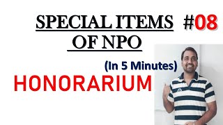 🔴HONORARIUM  Meaning of Hororarium12 class npo Meaning and Accounting treatmentNPO VIDEO 8 [upl. by Terrag406]