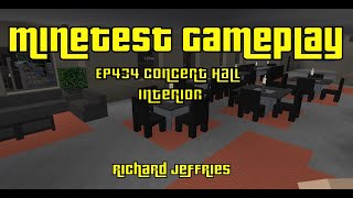 Minetest Gameplay EP434 Concert Hall Interior [upl. by Tamah]