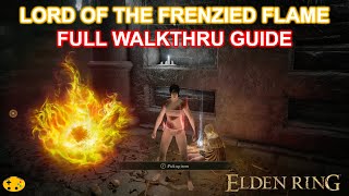 Elden Ring Lord Of The Frenzied Flame Ending quotFull Walkthrough Guidequot [upl. by Ehsom]