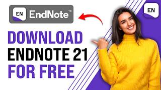 How to Download EndNote for Free In Laptop amp PC  EndNote 21 Best Method [upl. by Melinda346]