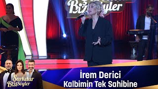 İrem Derici KALBİMİN TEK SAHİBİNE [upl. by Ronica]