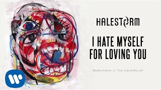 Halestorm  I Hate Myself For Loving You Joan Jett and the Blackhearts Cover Official Audio [upl. by Amis]