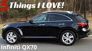 5 Reasons I LOVE My 2015 Infiniti QX70 [upl. by Dorca56]