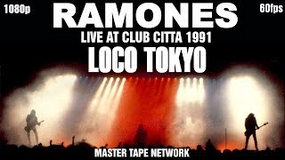 Ramones Live in Tokyo 1991 Master Tape Network 1080p 60fps HD [upl. by Sahpec]